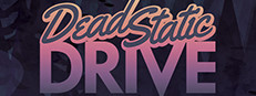 Dead Static Drive新游前瞻 配图 3