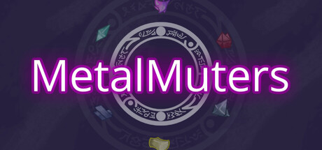 MetalMuters新手攻略 配图 1